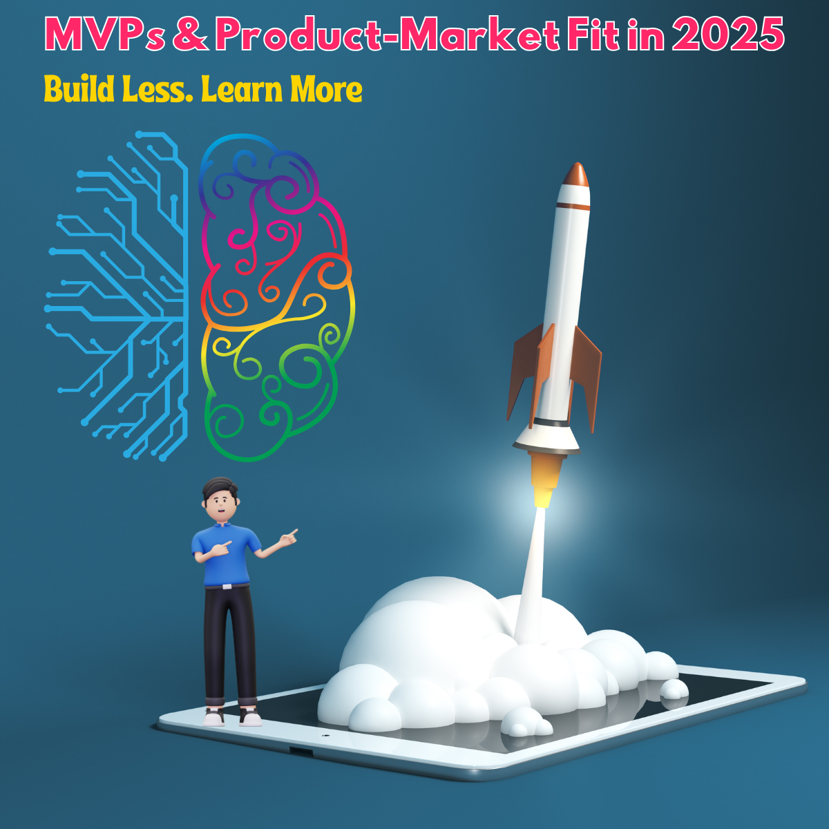 MVPs & Product-Market Fit in 2025: A Founder’s Guide