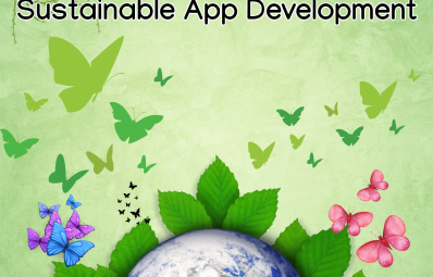 Eco-Friendly App Development: Reduce Carbon Footprints in Tech